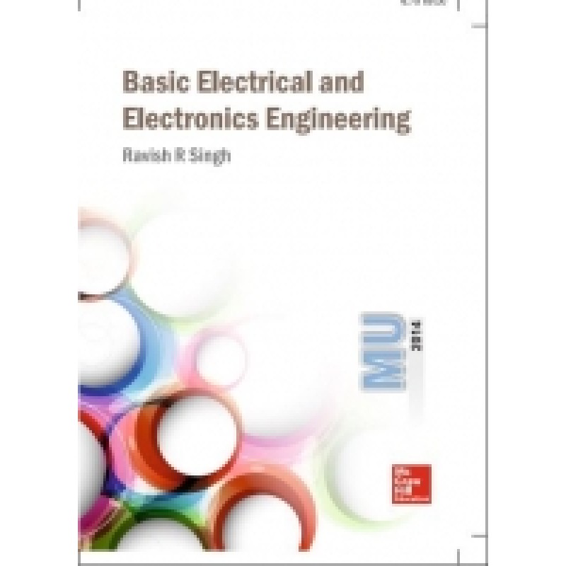  Basic Electrical &  Electronics  Engineering by Ravish R.Singh