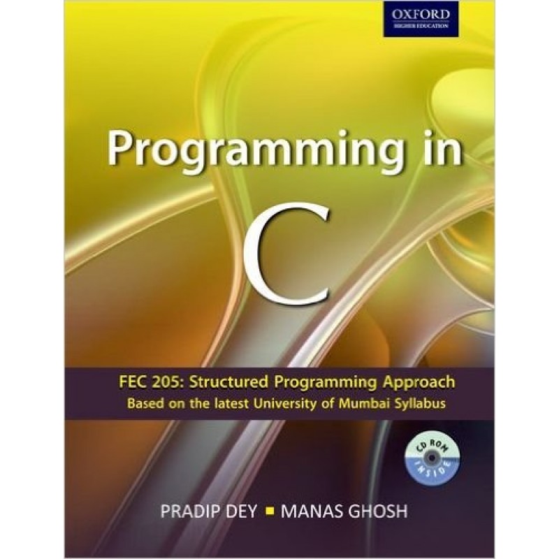 Programming in C by Pradip Dey and Manas Ghosh